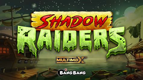 Shadow Raiders Multimax 888 Casino